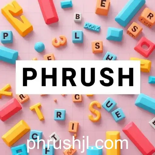 Exploring the Fascinating World of Word Games: Unraveling 'PHRUSH'